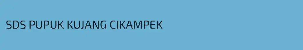 SDS PUPUK KUJANG CIKAMPEK